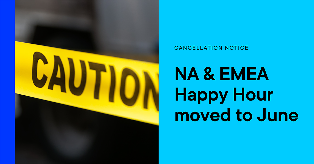 NA & EMEA Happy Hour moved to June | Optimizely Developer Communi